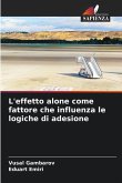 L'effetto alone come fattore che influenza le logiche di adesione