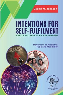 Intentions for Self-Fulfilment - Sophia M. Johnson