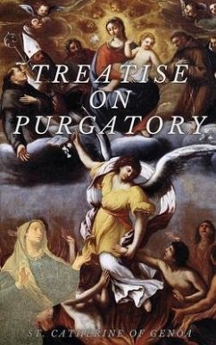 Treatise on Purgatory - Of Genoa, St Catherine