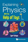 EXPLAINING PHYSICS WITH THE HELP OF TOYS