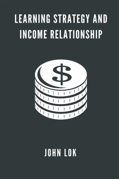 Learning Strategy And Income Relationship - Lok, John