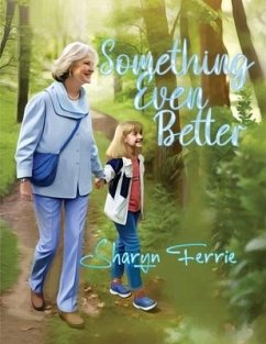 Something Even Better - Ferrie, Sharyn