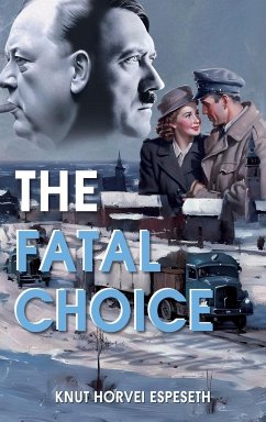The Fatal Choice - Espeseth, Knut Horvei