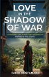 Love In the Shadow of War. A Forbidden... - Bild 1