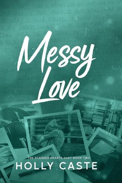 Messy Love - Caste, Holly