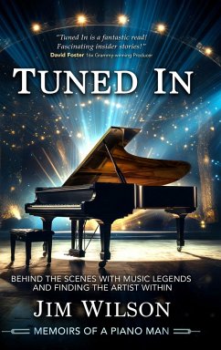 Tuned In - Memoirs of a Piano Man - Wilson, Jim