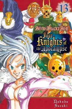 The Seven Deadly Sins: Four Knights of the Apocalypse 13 - Suzuki, Nakaba
