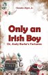 Only an Irish Boy Or, Andy Burke's... - Bild 1