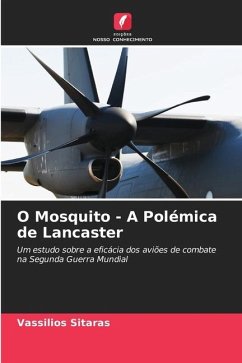 O Mosquito - A Polémica de Lancaster - Sitaras, Vassilios