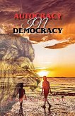 Autocracy in Democracy