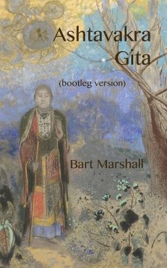 Ashtavakra Gita (bootleg version) - Marshall, Bart
