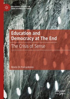 Education and Democracy at The End (eBook, PDF) - Di Paolantonio, Mario