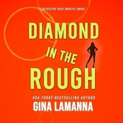 Diamond in the Rough - Lamanna, Gina
