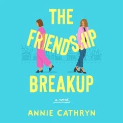 The Friendship Breakup - Cathryn, Annie