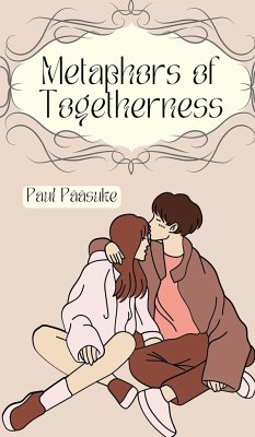 Metaphors of Togetherness - Pääsuke, Paul