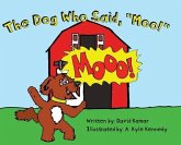 The Dog Who Said, "Moo!" The Dog Who Said, "Moo!"