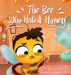 The Bee Who Hated Honey - Books, Adisan