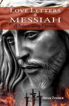 Love Letters to Messiah - Zinsser, Adam