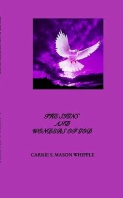 The Signs And Wonders Of God - Whipple, Carrie S Mason