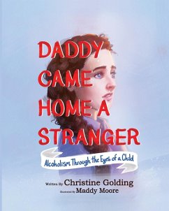 Daddy Came Home A Stranger - Golding, Christine