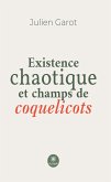 Existence chaotique et champs de coquelicots (eBook, ePUB)