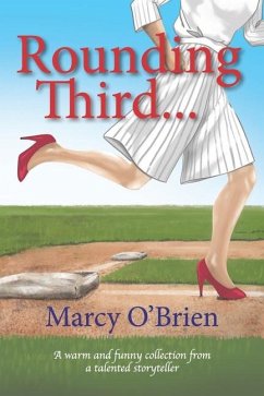 Rounding Third... - O'Brien, Marcy