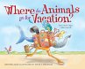 Where Do Animals Go for Vacation? - Bild 1