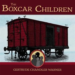 The Boxcar Children - Warner, Gertrude Chandler