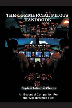 THE COMMERCIAL PILOTS HANDBOOK - Chopra, Ashutosh