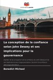 La conception de la confiance selon John Dewey et ses implications pour la gouvernance