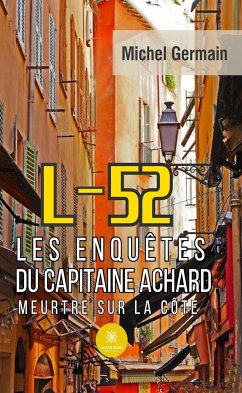 L-52 - Les enquêtes du capitaine Achard (eBook, ePUB) - Germain, Michel