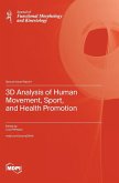 3D Analysis of Human Movement, Sport, and Health Promotion