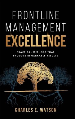 Frontline Management Excellence - Watson, Charles E.