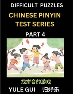 Cover Difficult Level Chinese Pinyin Test Series (Part 4) - Test Your Simplified Mandarin Chinese Character Reading Skills with Simple Puzzles, HSK All Levels, Beginners to Advanced Students of Mandarin Chinese