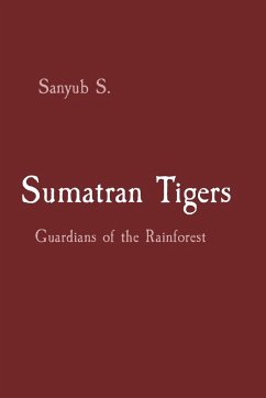 Sumatran Tigers - S, Sanyub