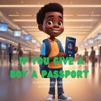 If You Give a Boy a Passport