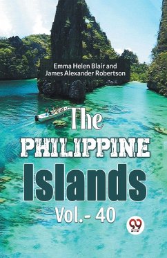 Cover The Philippine Islands Vol.-40