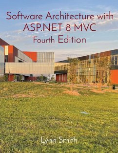 Software Architecture with ASP.NET 8 MVC Fourth Edition - Smith, Lynn