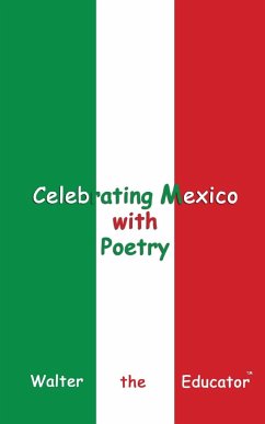 Celebrating Mexico with Poetry - Walter the Educator