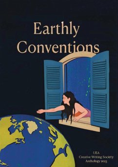 Earthly Conventions - Creative Writing Society, Uea