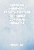 Learning Behavioral Economic Method To