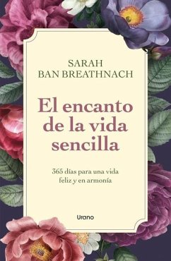 El Encanto de la Vida Sencilla - Ban Breathnach, Sarah