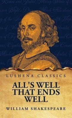 All's Well That Ends Well - Shakespeare, William