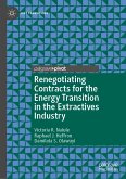 Renegotiating Contracts for the Energy Transition in the Extractives Industry (eBook, PDF)