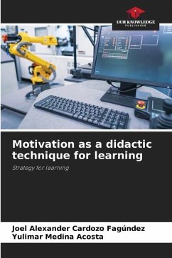 Motivation as a didactic technique for learning - Cardozo Fagúndez, Joel Alexander;Medina Acosta, Yulimar