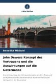 John Deweys Konzept des Vertrauens und die Auswirkungen auf die Governance