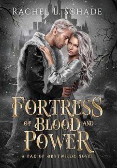 Fortress of Blood and Power - Schade, Rachel L