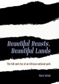 Beautiful Beasts, Beautiful Lands