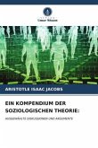 EIN KOMPENDIUM DER SOZIOLOGISCHEN THEORIE: