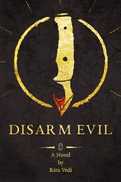 Disarm Evil - Vedi, Ritu